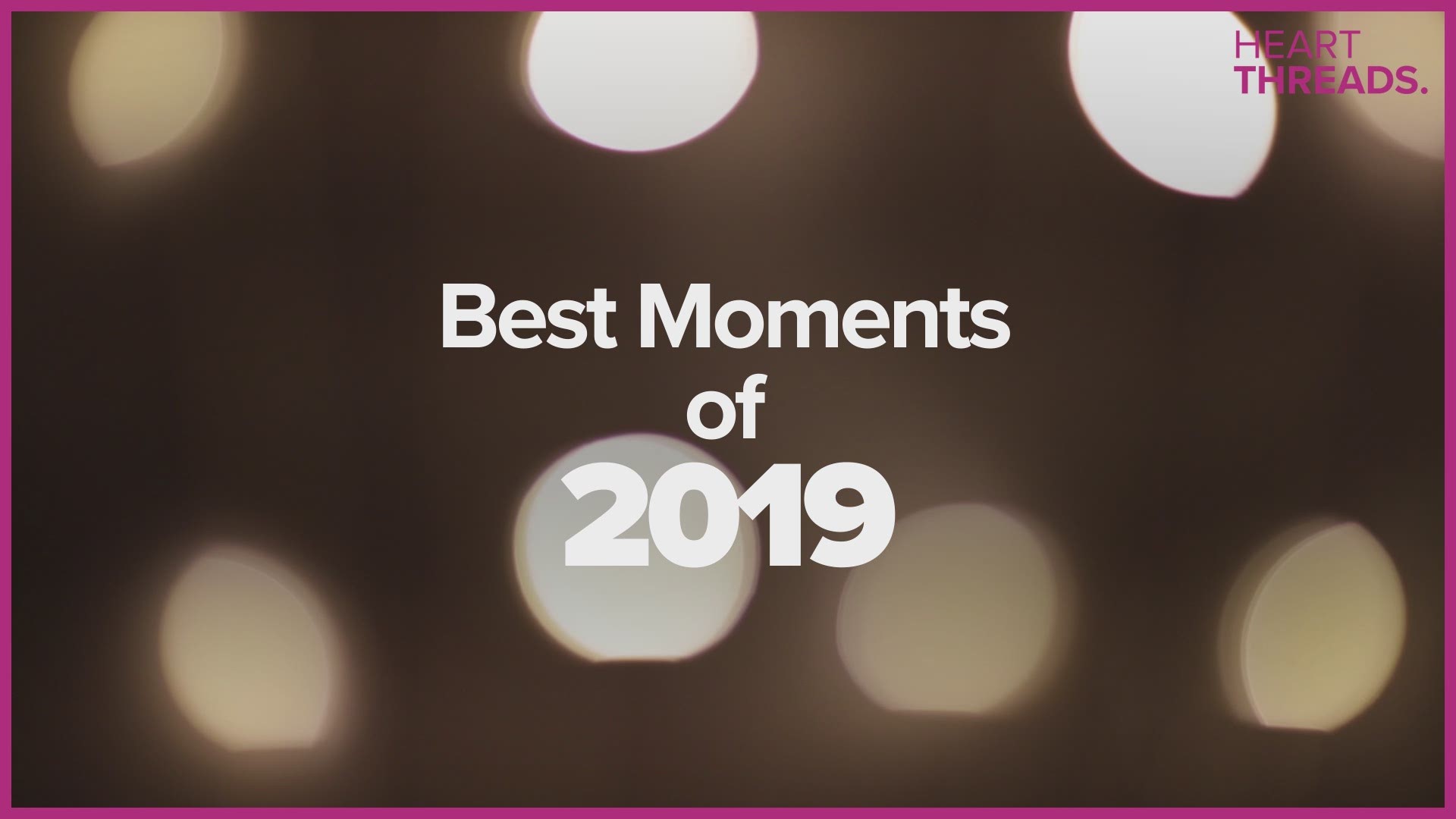 Ten of the best moments from 2019