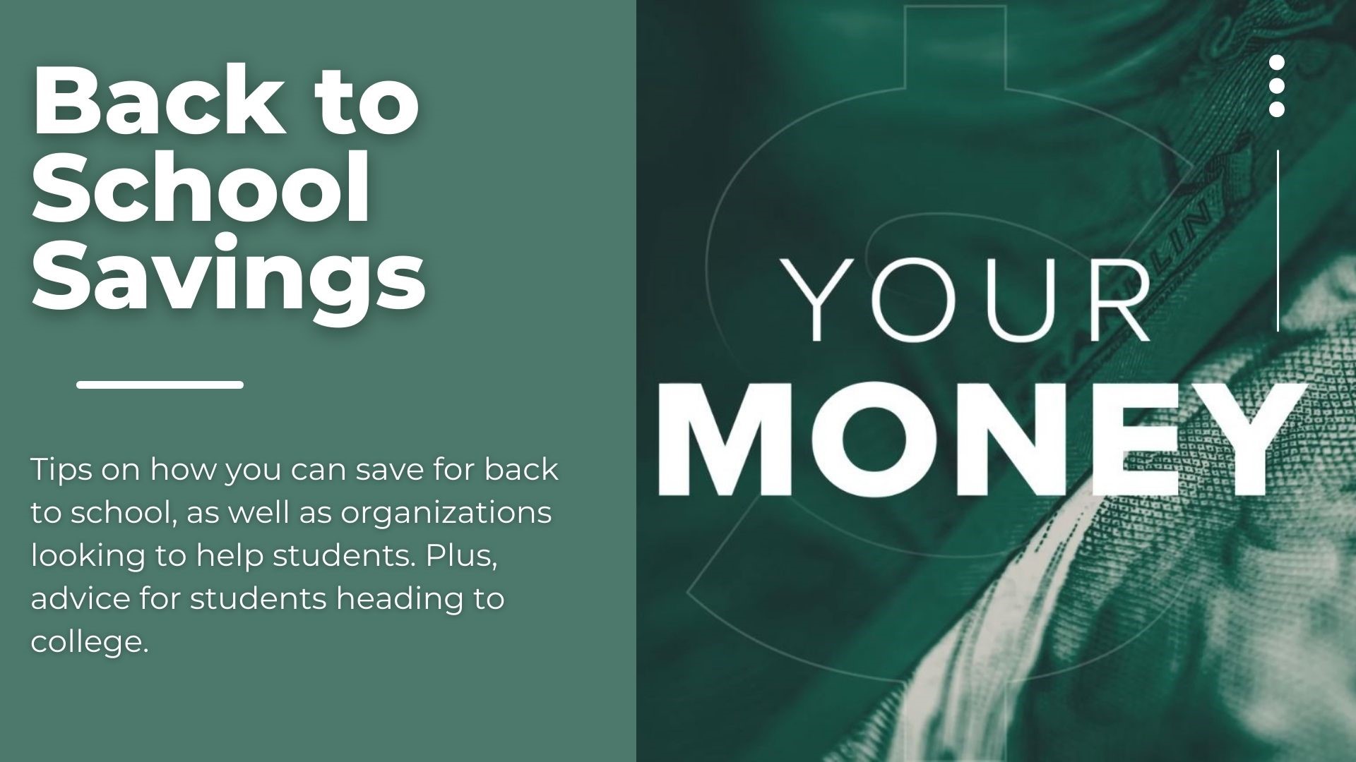 Tips on how you can save for back to school, as well as organizations looking to help students. Plus, advice for students heading to college.