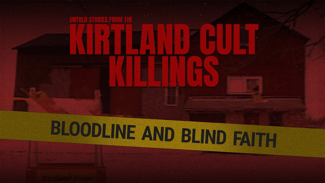 'Bloodline and Blind Faith: Untold Stories of the Kirtland Cult Killings': How to watch on our TV streaming app Friday at 9 p.m.