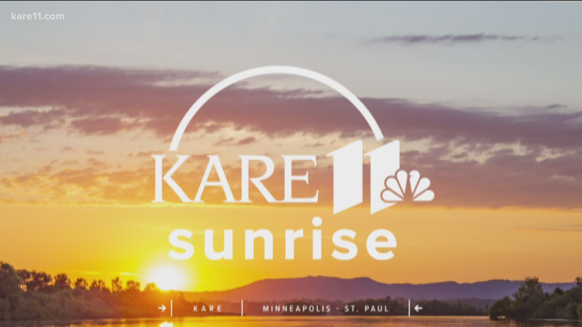 the early news and weather from KARE 11 Sunrise