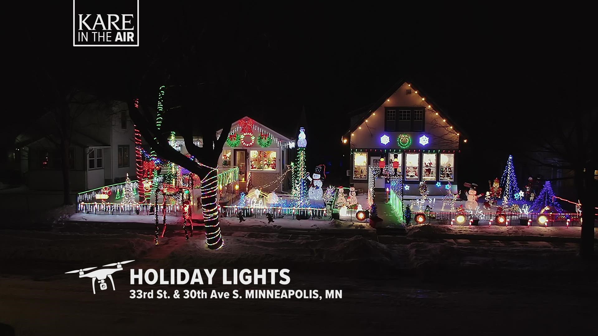 We kick off KARE in the Air: Holiday lights edition with this group of houses off Minnehaha Avenue in south Minneapolis.