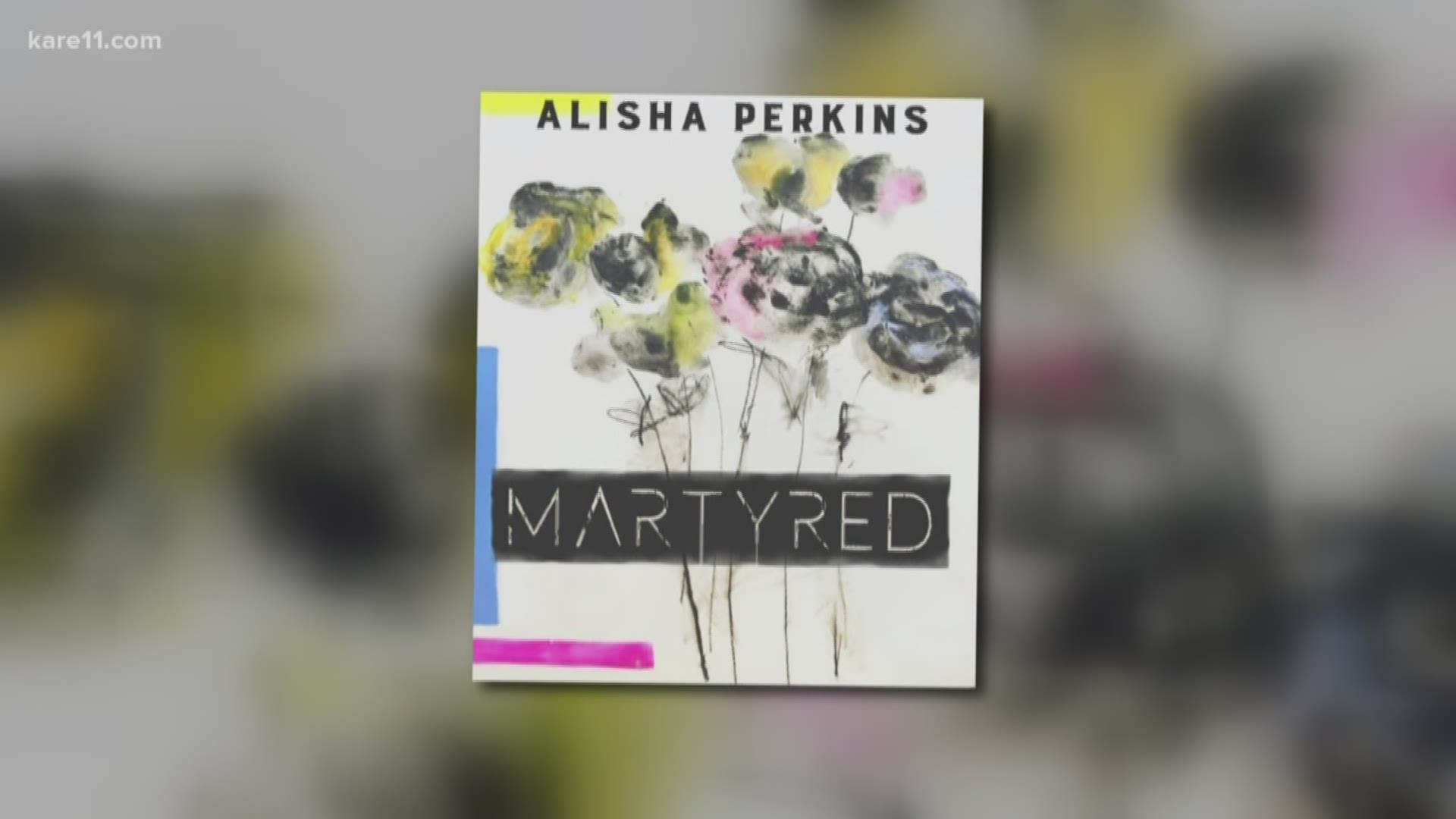 Alisha Perkins' new novel, "Martyred," is about three women who reach a breaking point after sacrificing for their families - and society.