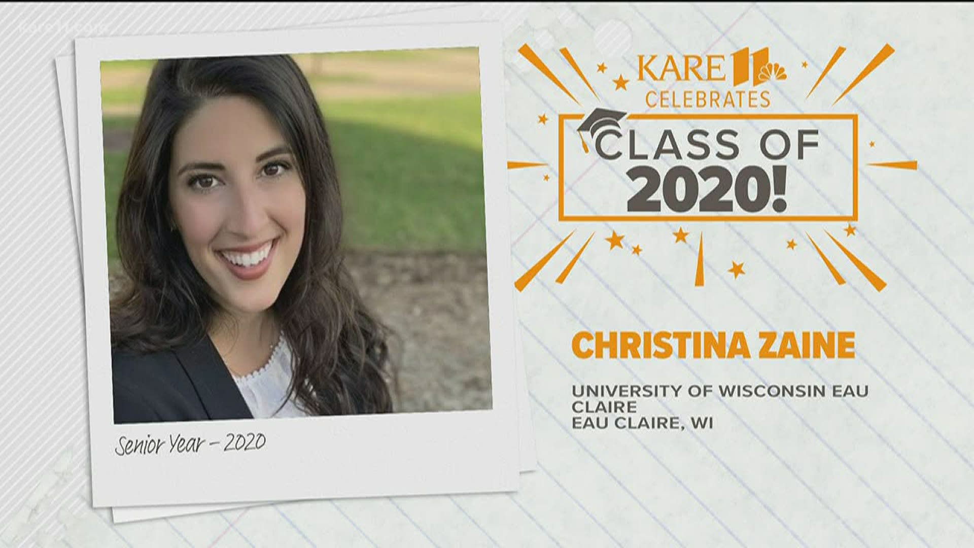 KARE 11 is giving a senior shout-out to Christina Zaine, who is graduating from UW-Eau Claire.