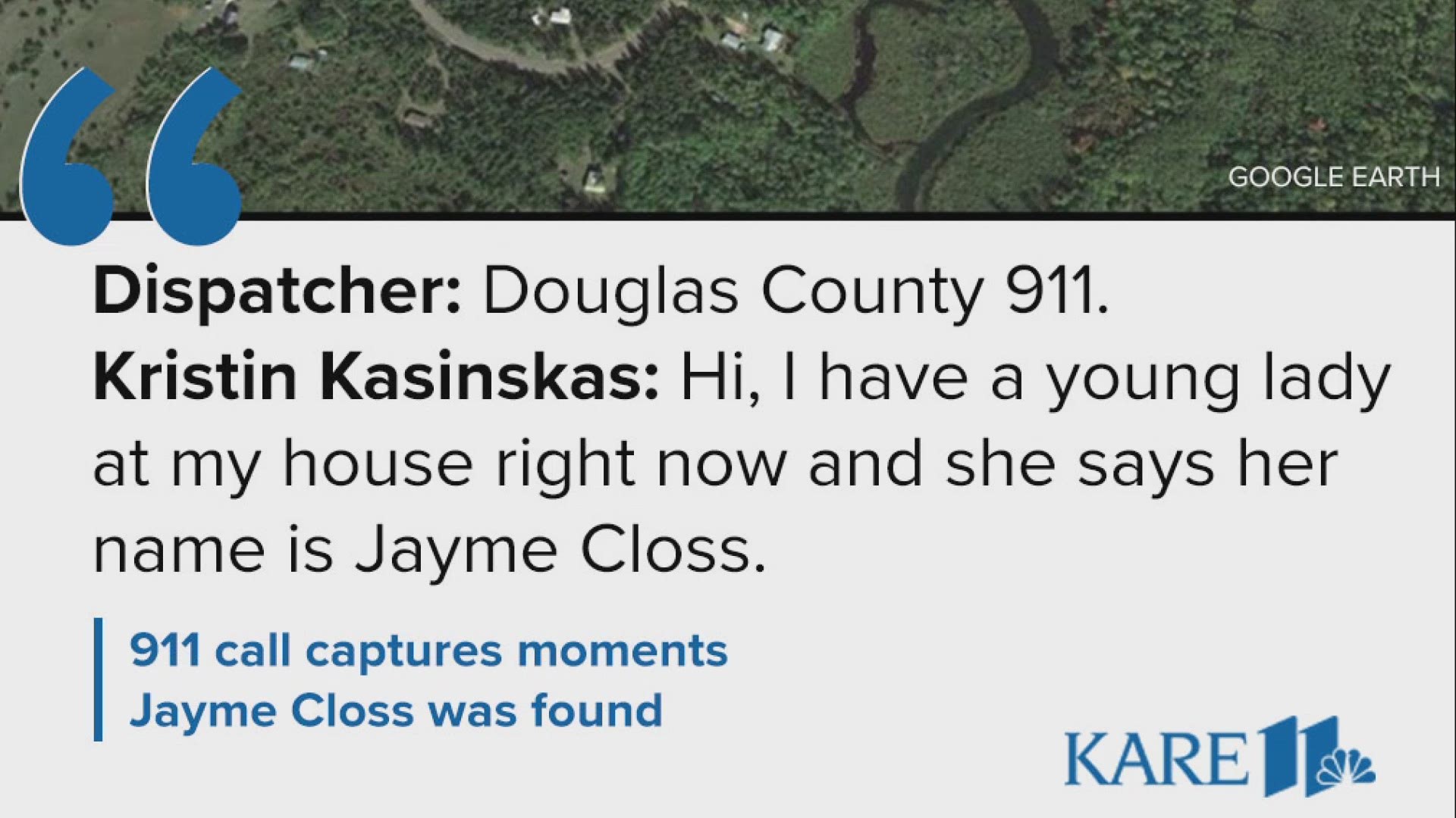A 911 call reveals the moments immediately after Jayme Closs was found, as she and her rescuers waited anxiously for deputies to arrive. (Note: Audio has been edited for length and to remove addresses and phone numbers) https://kare11.tv/2CovPMf