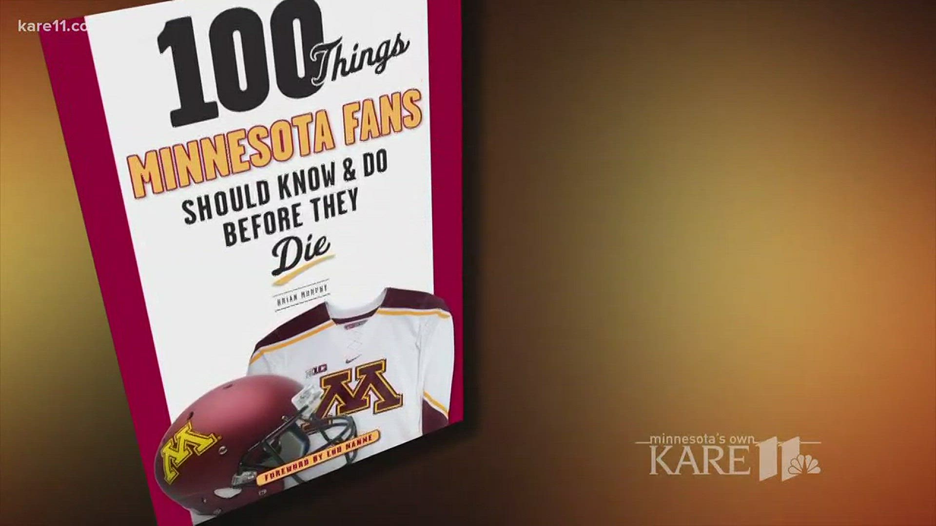 Author Brian Murphy of "100 Things Minnesota Fans Should Know & Do Before They Die" talks about what went into the book and why.