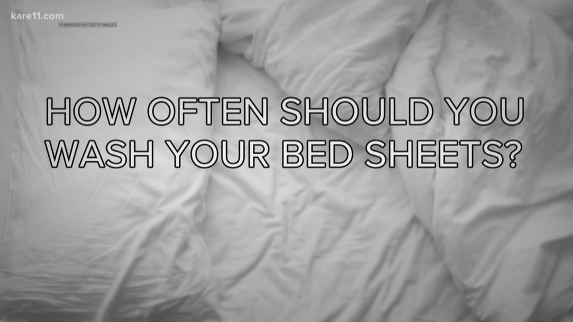 Verify How often should you wash your sheets?