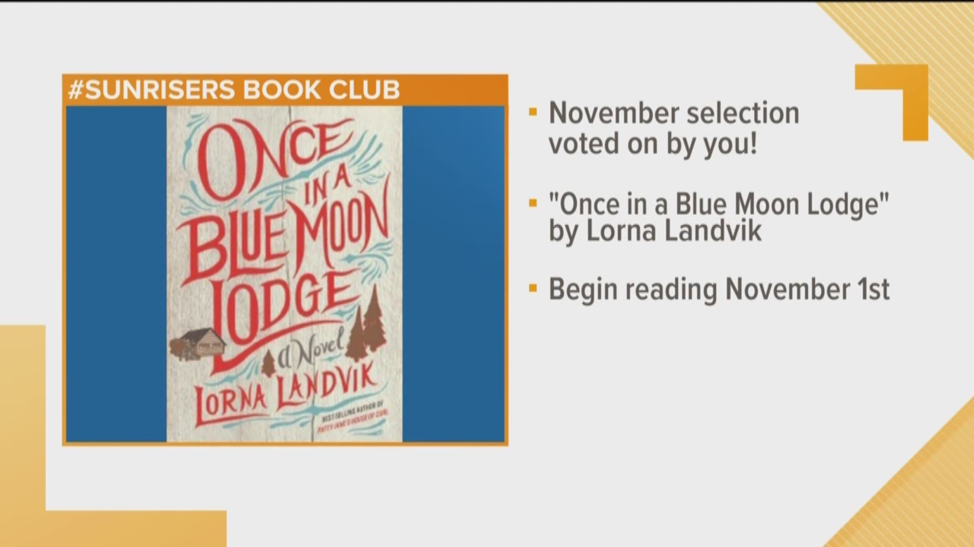 Once in a blue moon lodge a novel lorna landvik Sunrisers Book Club Reveals November Selection Kare11 Com