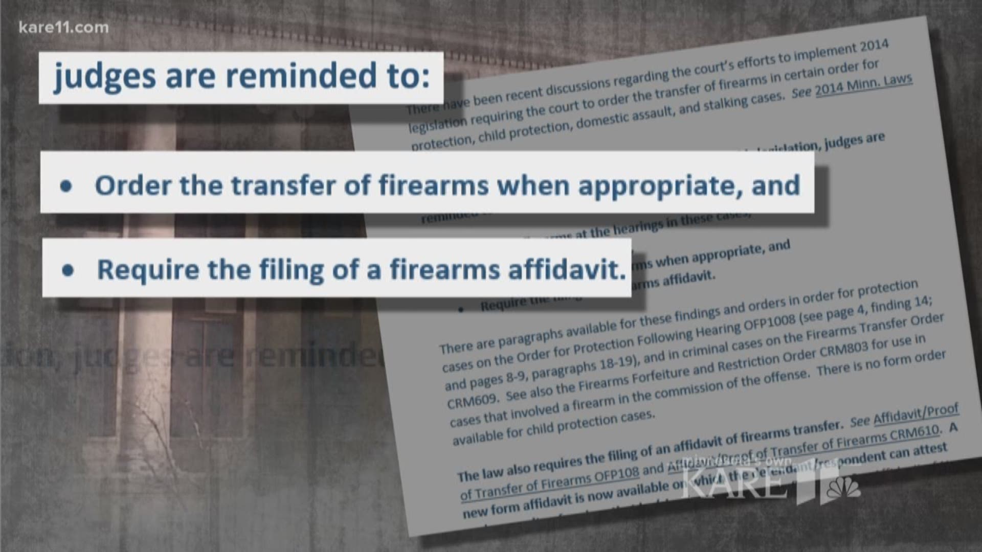 After KARE 11 investigation finds weak enforcement of firearm surrender orders, Minnesota Courts take action to protect domestic abuse victims. https://kare11.tv/2I5wwzw