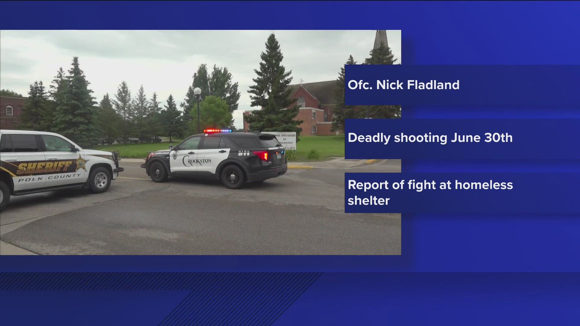 According to the BCA, Officer Nick Fladland was at use-of-force incidents on May 16 and June 30.