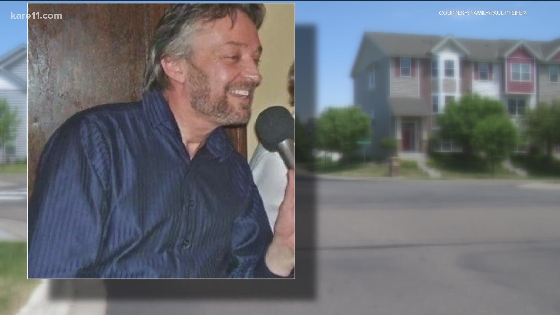 Family members identified the victim as Paul Pfeifer.  "Paul was such a lovely person," said one neighbor.