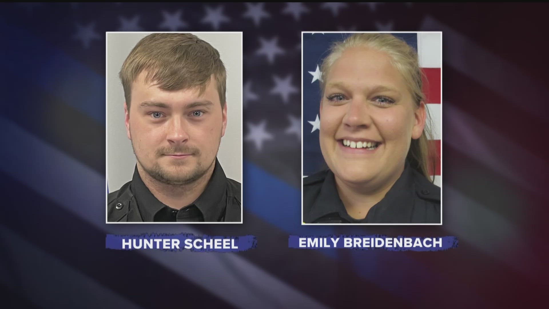 Chetek police officer Emily Breidenbach and Cameron officer Hunter Scheel were killed April 8 after pulling over a man who was wanted on a warrant.