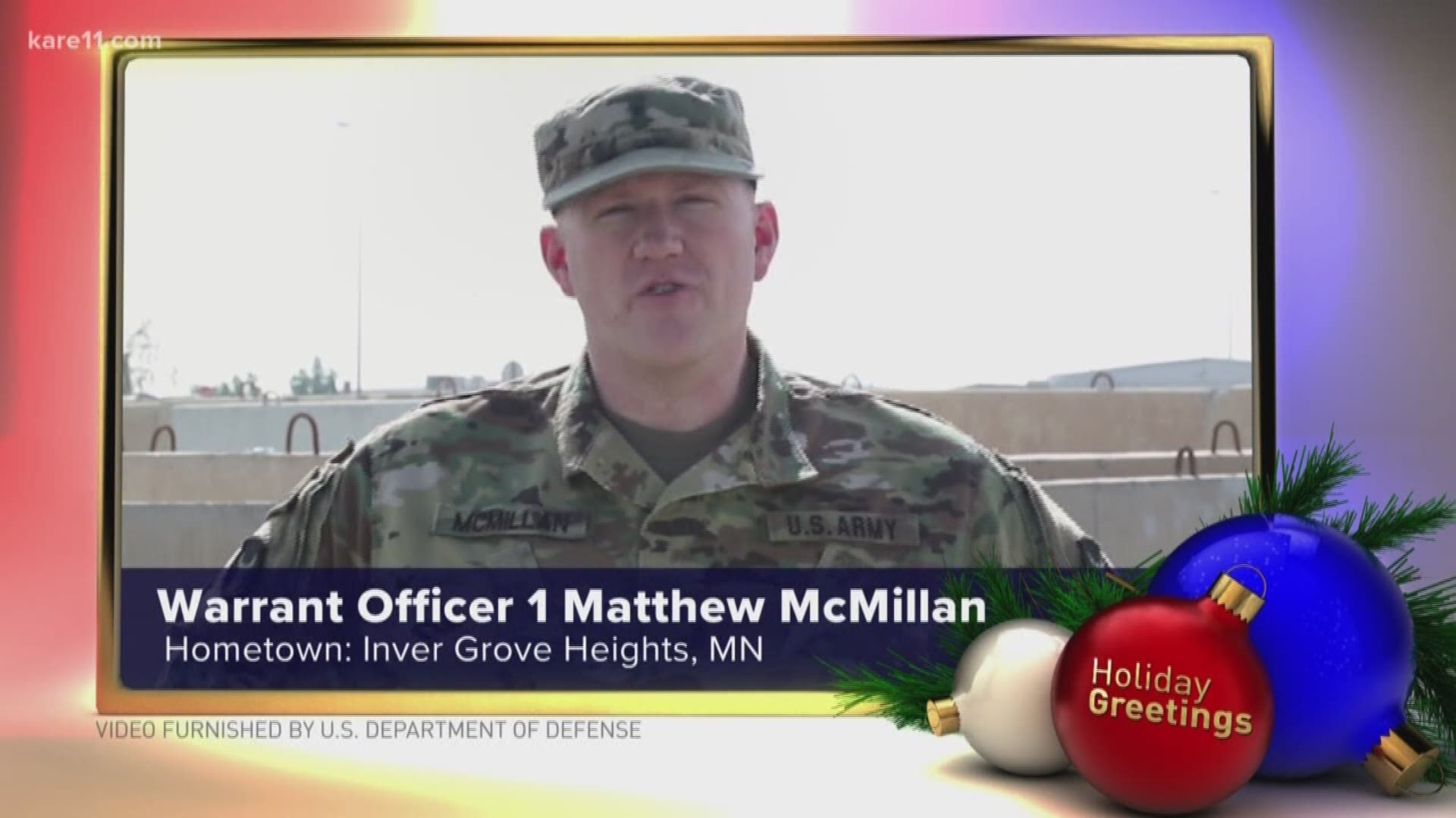 Warrant Officer 1 Matthew McMillan from Inver Grove Heights, Minn. sends his holiday greetings.