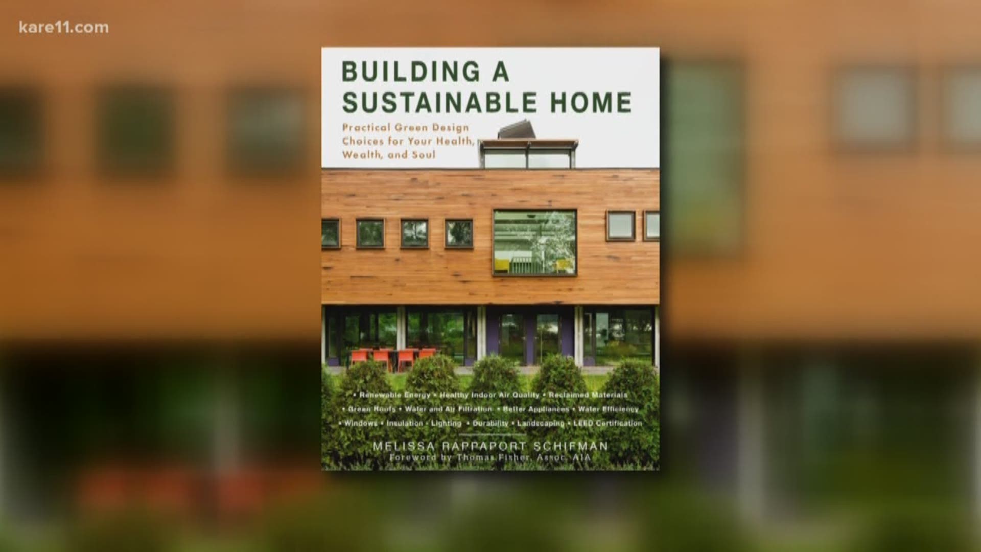 In honor of Earth Day, KARE11 gets some tips to make your home more sustainable from Minnesota author Melissa Rappaport Schifman.