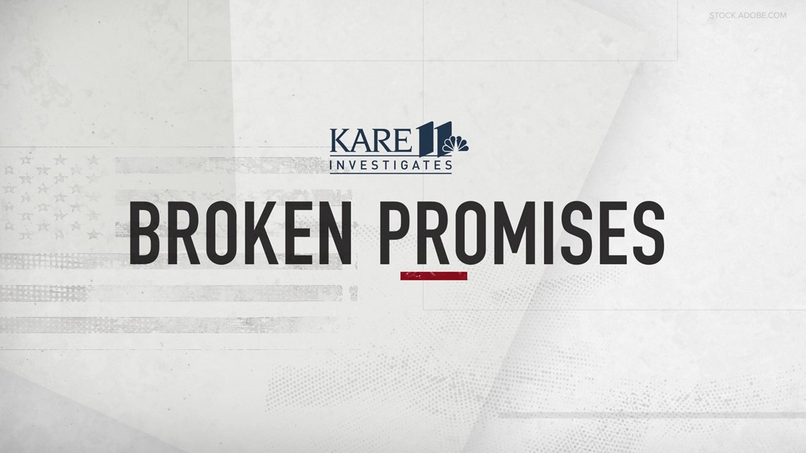 KARE 11 Investigates | Broken Promises
