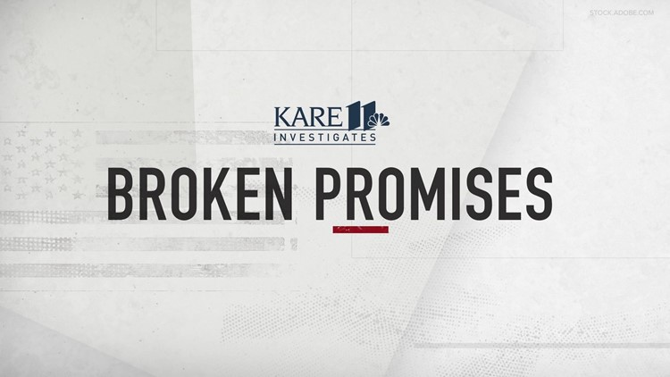 KARE 11 Investigates Special Report: Broken Promises