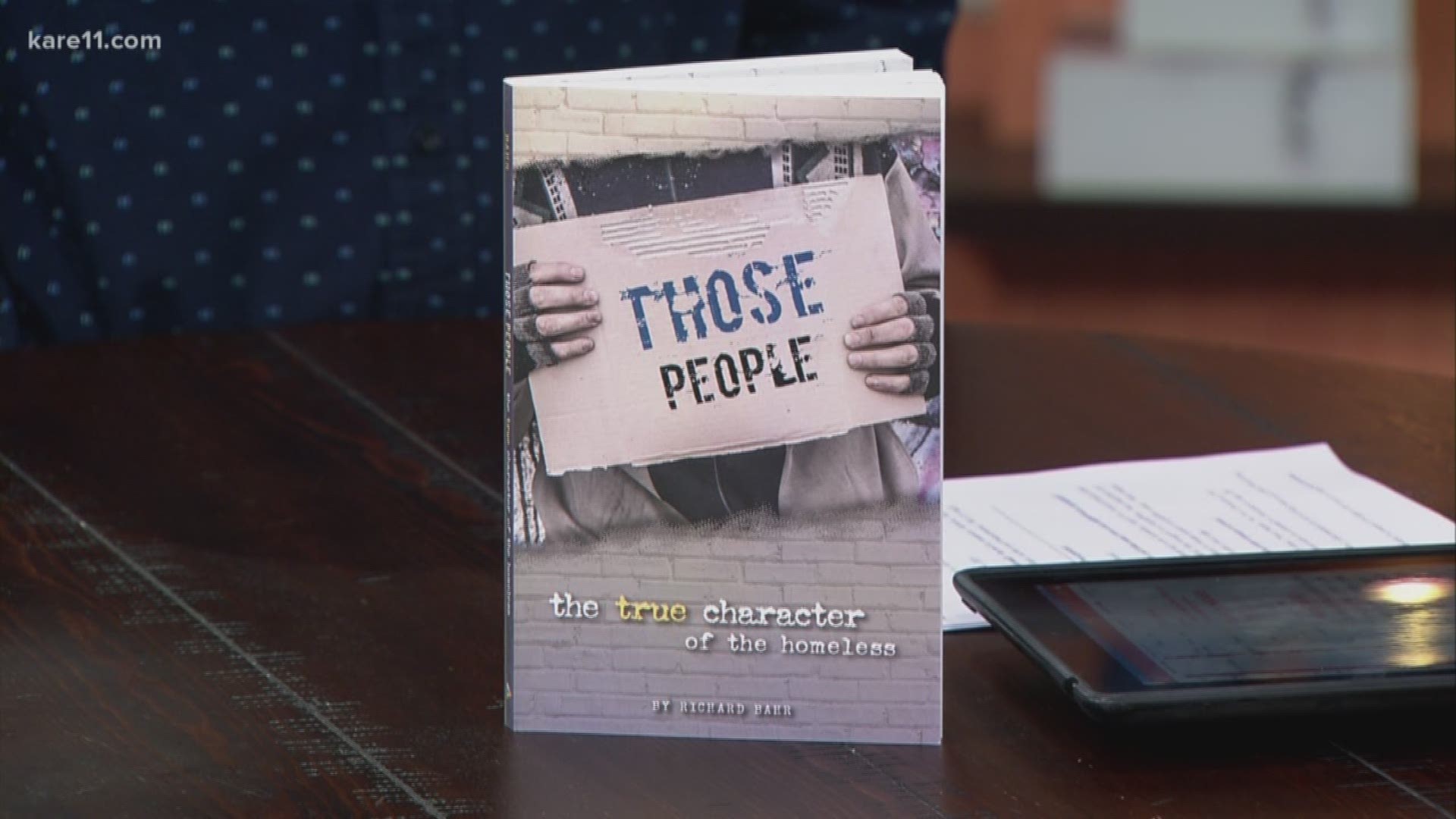 "Those People: The True Character of the Homeless" shares the personal stories of people he has met on the streets.