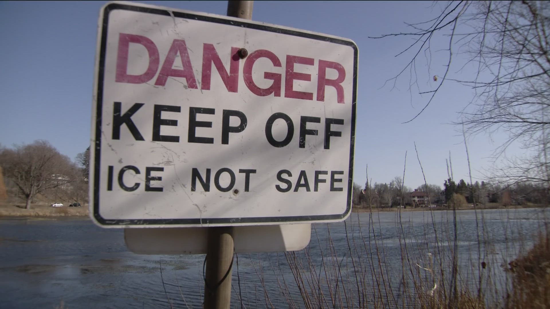 "There is nowhere in the city of Minneapolis where there is safe ice right now. No one should be going onto the ice."