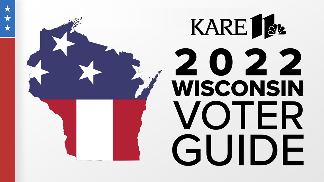 KARE 11 2022 Voter Guide: What To Know About Wisconsin Elections ...