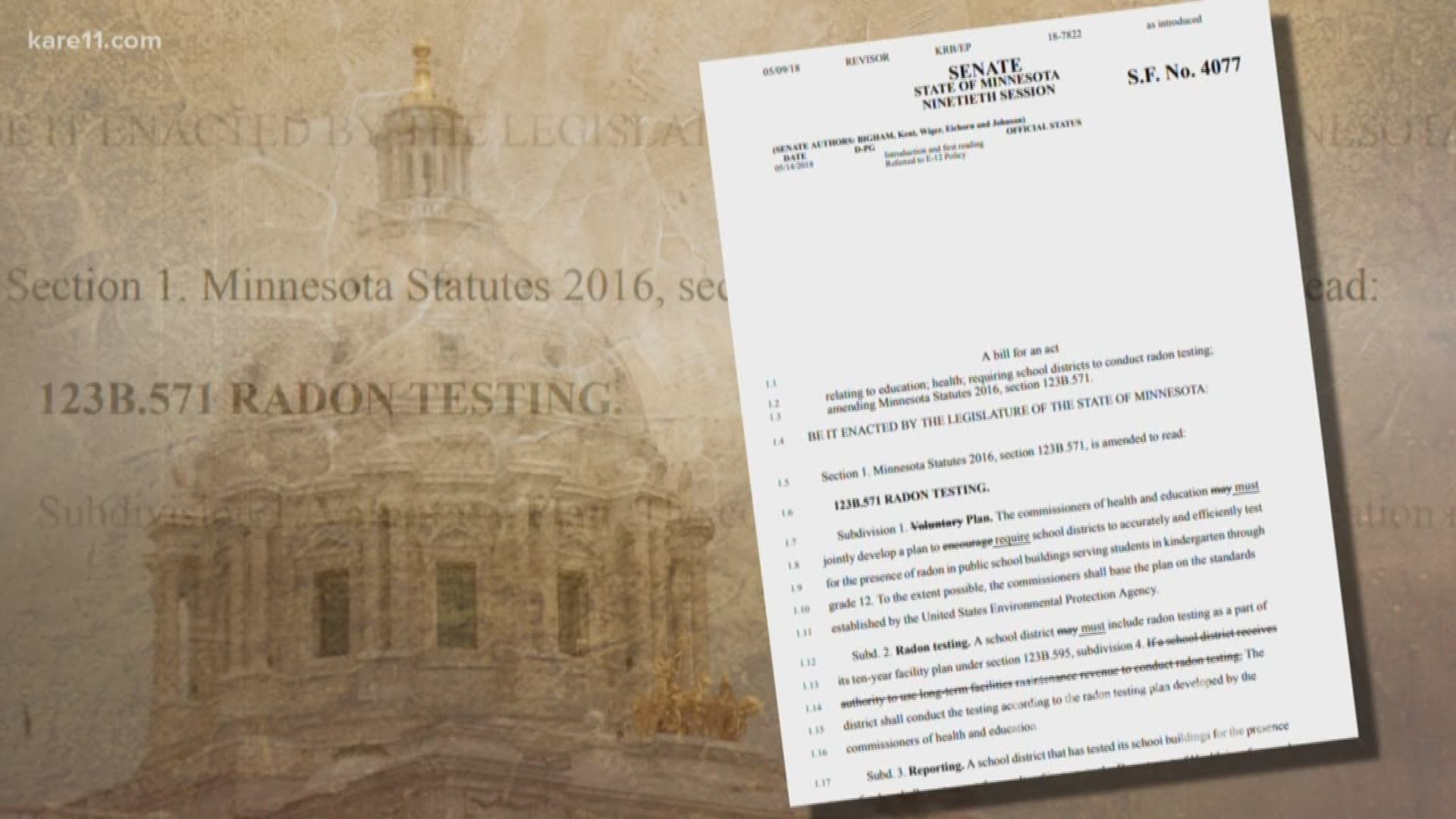 A bipartisan group of State Senators is behind a plan that would establish more rigorous and regular testing requirements for all of Minnesota's public schools following a KARE 11 investigation.