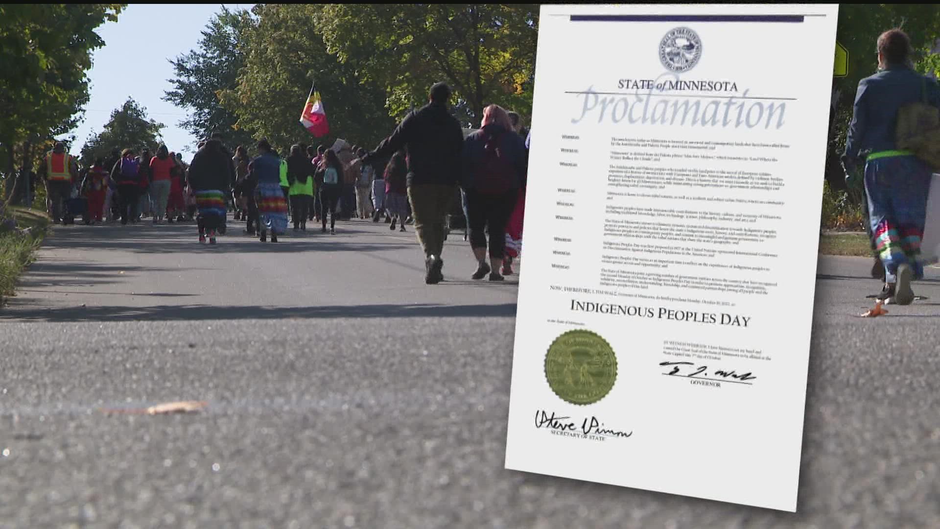 Gov. Tim Walz issued a proclamation recognizing the day, but it will take the Legislature to make it a state holiday.