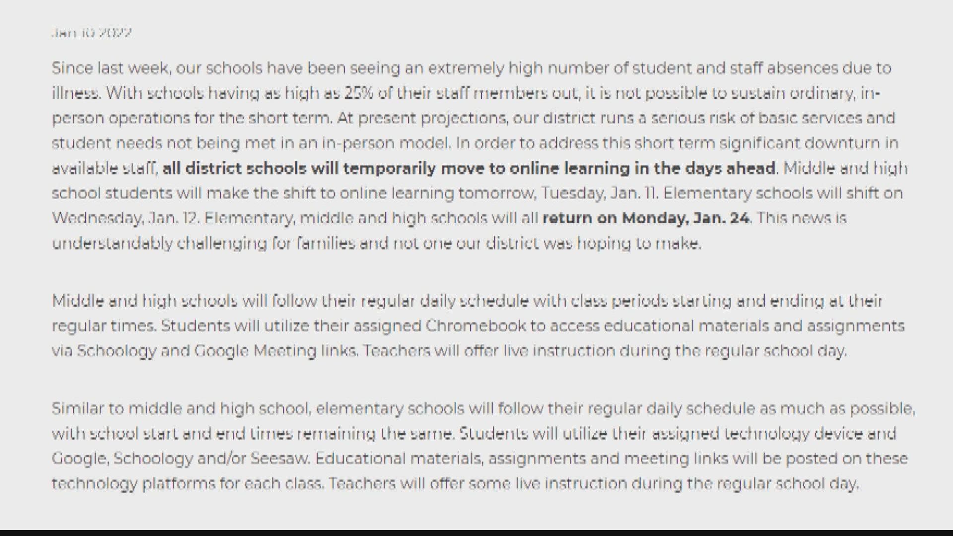 A high number of illnesses are forcing the district into online classes until Jan. 24.