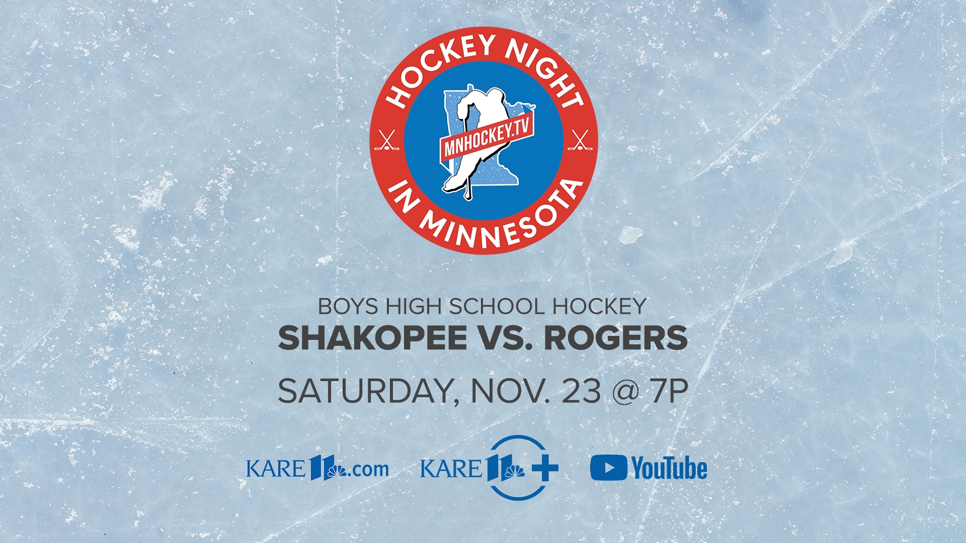 The Shakopee boys team will take on Rogers tonight for Hockey Night in Minnesota.