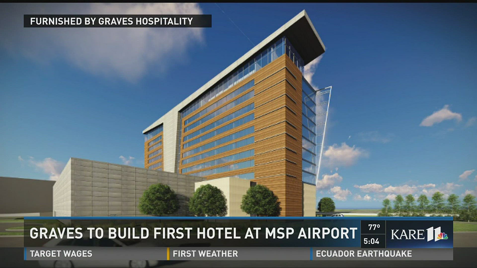 Graves to build first hotel at MSP Airport