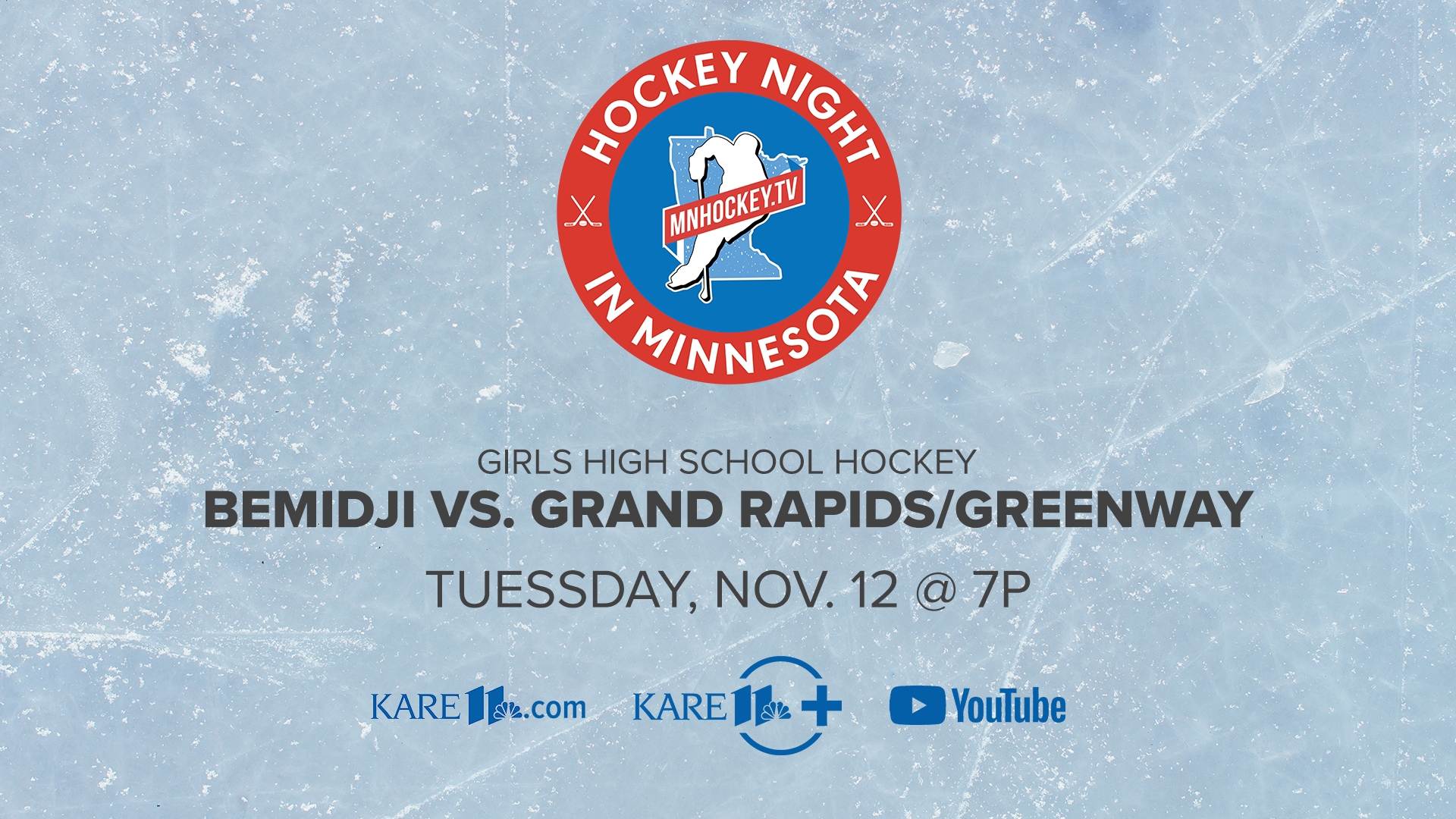 The Bemidji girls hockey team faces off against Grand Rapids/Greenway in tonight's Hockey Night in Minnesota live stream.