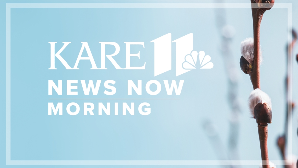 Updated: KARE 11 News Now | AM - April 7 | kare11.com