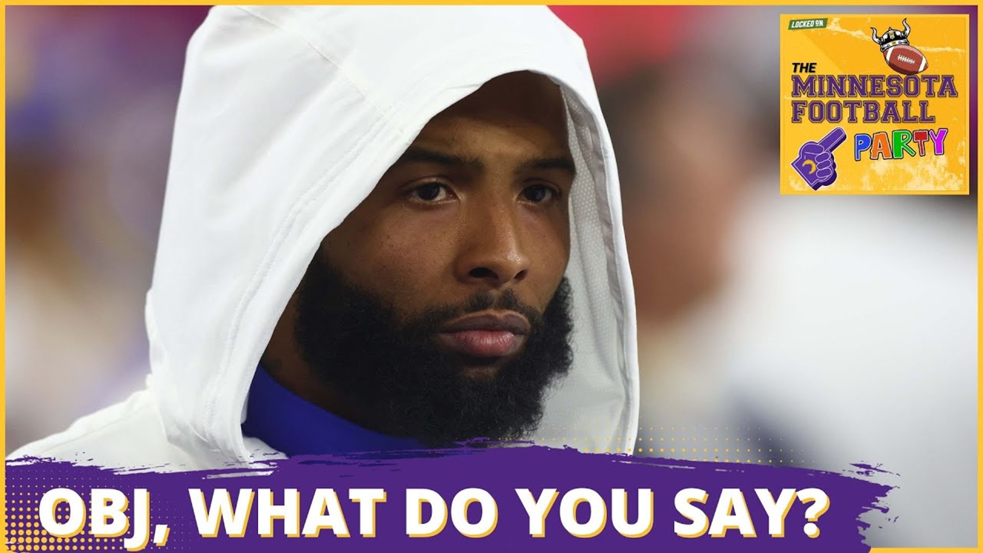 Could the Minnesota Vikings Justify Signing Odell Beckham Jr.?, The  Minnesota Football Party