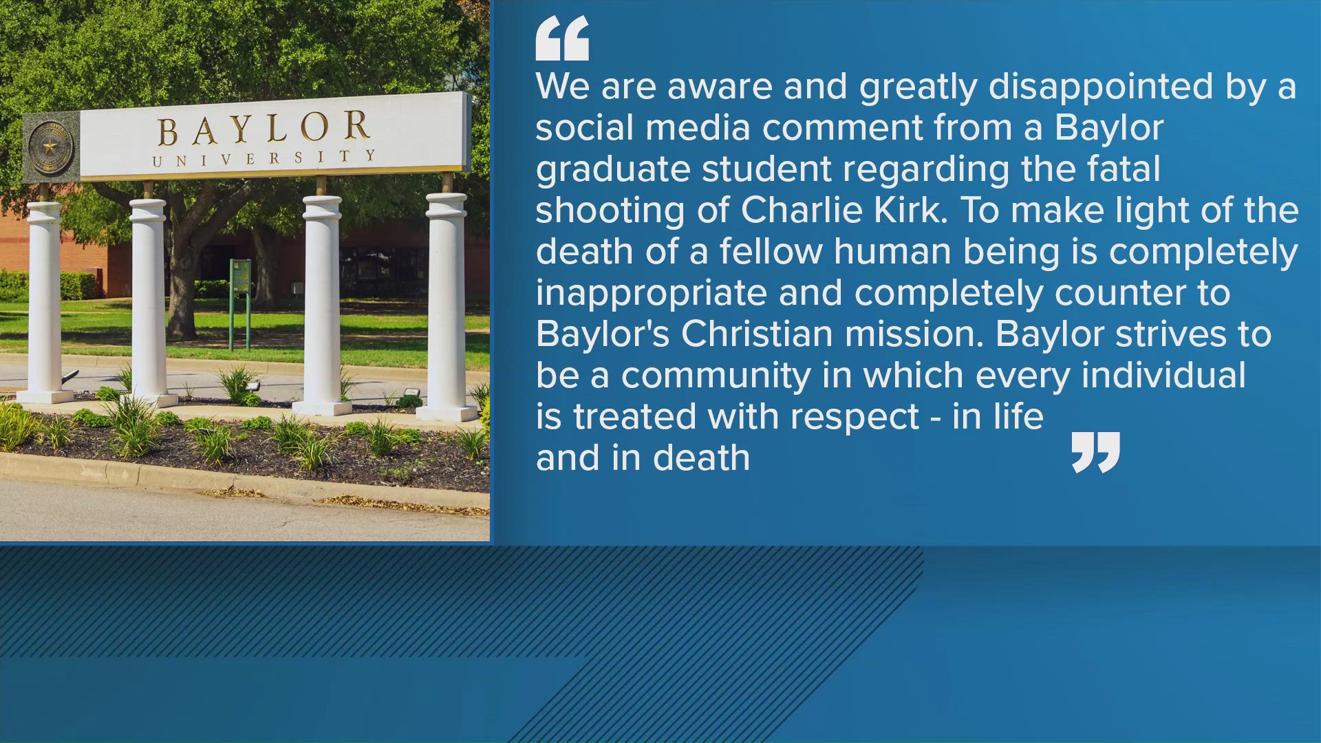 Midway ISD has removed a Baylor University graduate student teacher for an inappropriate comment on social media regarding Charlie Kirk's shooting.
