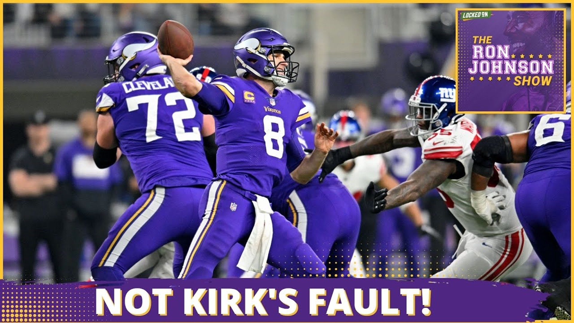 DON'T BLAME Kirk Cousins For Minnesota Vikings Final Loss. The Ron Johnson Show