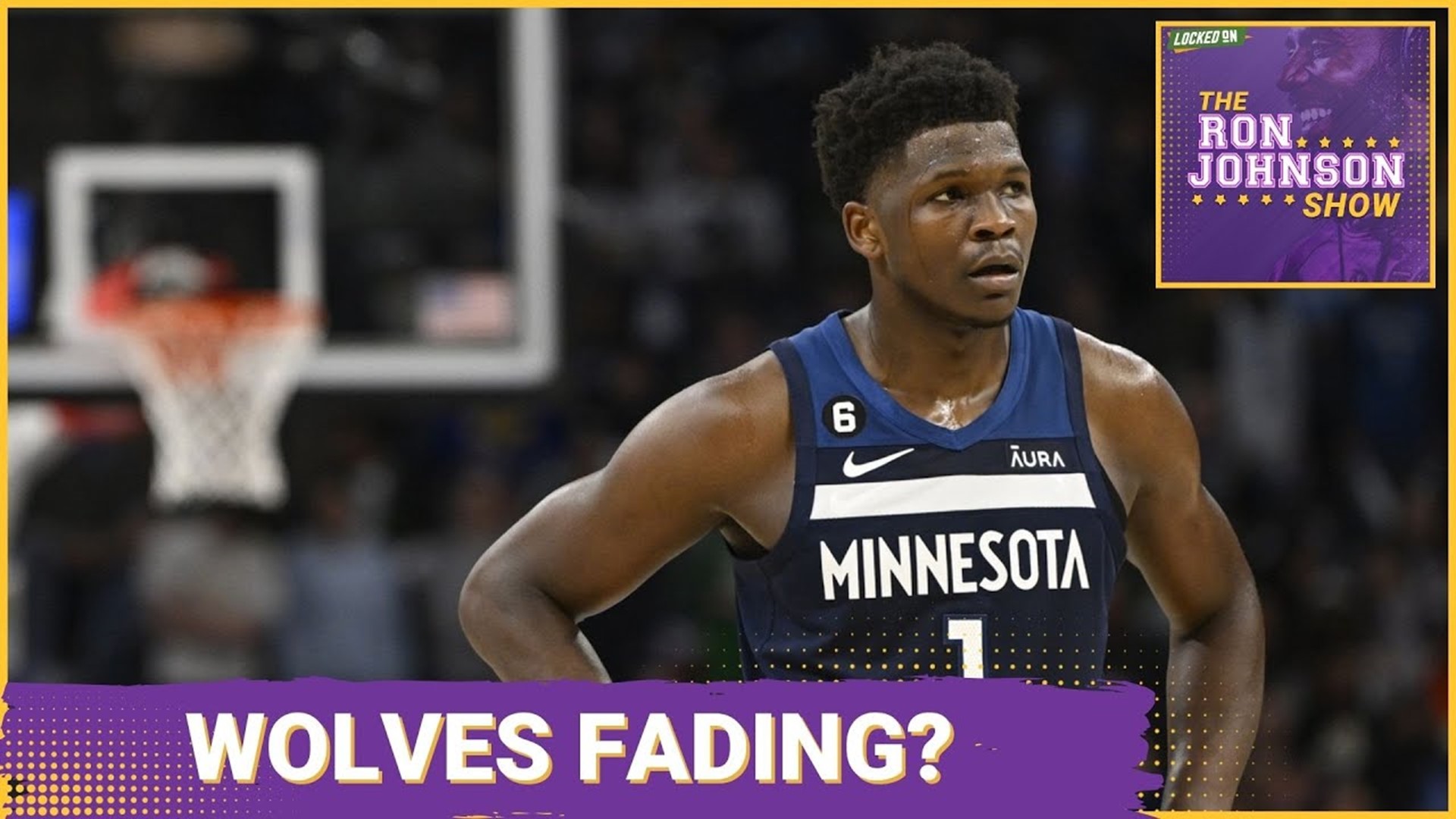 The Minnesota Timberwolves Are in Trouble Without Anthony Edwards. The Ron Johnson Show
