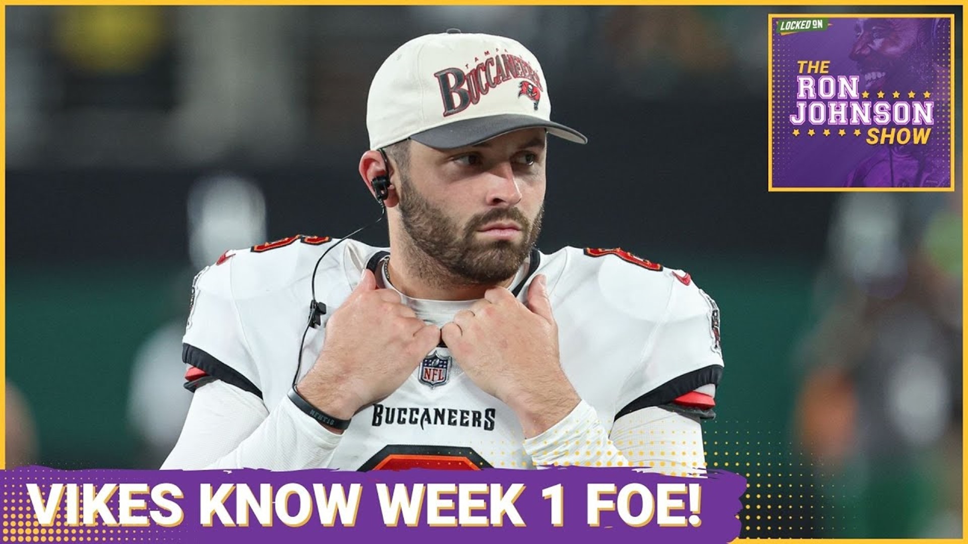 The Minnesota Vikings Get to Face BAKER MAYFIELD in Week 1 - The Ron Johnson Show