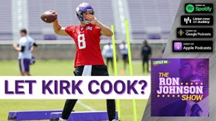 Let Kirk Cousins Cook? | The Ron Johnson Show