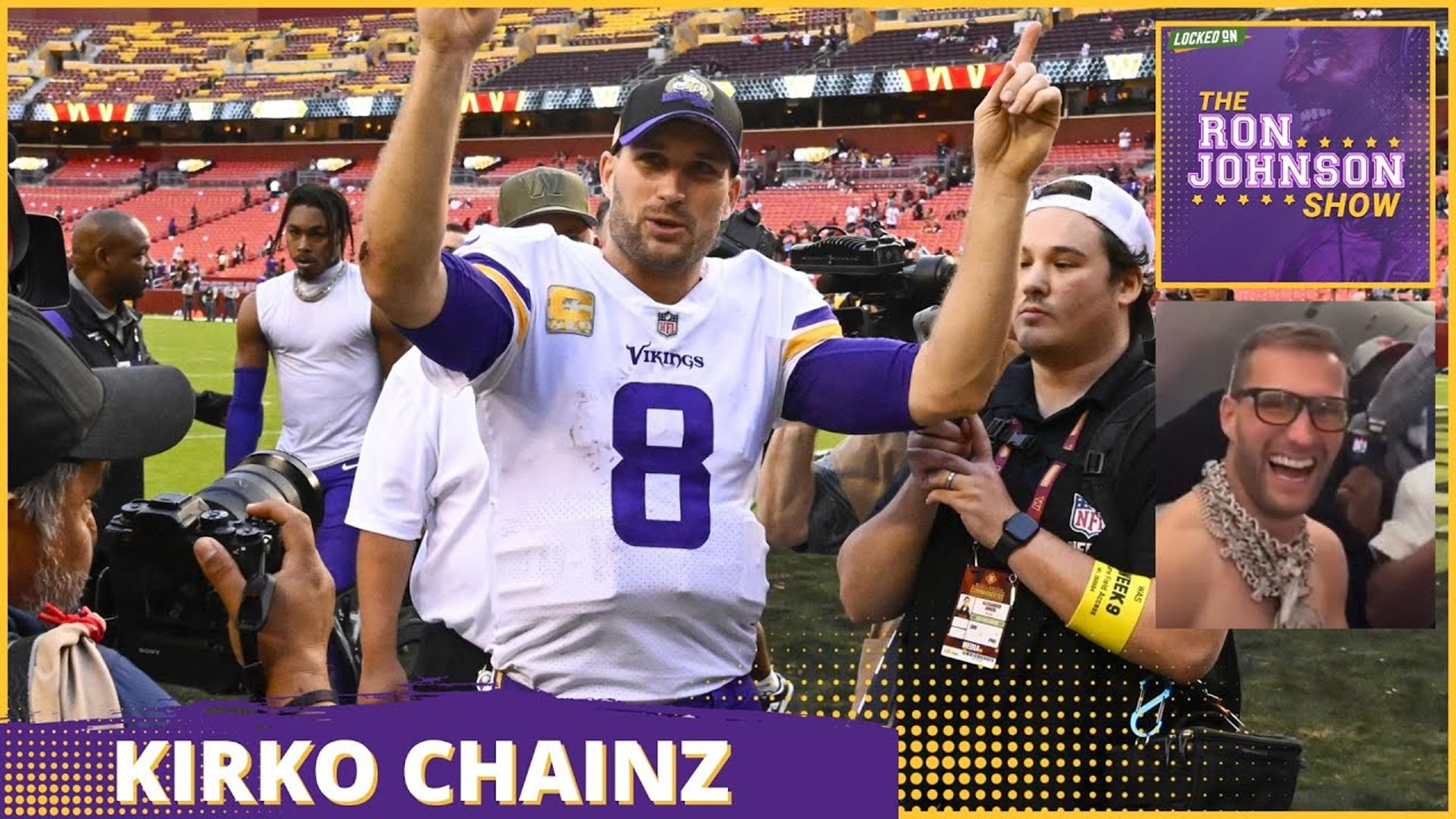 Kirk "Chainz" Cousins Propelled the Minnesota Vikings to ANOTHER Comeback Win | The Ron Johnson Show