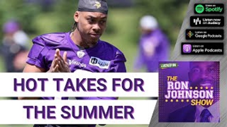 HOT Minnesota Vikings Takes To Kick Off Summer | The Ron Johnson Show
