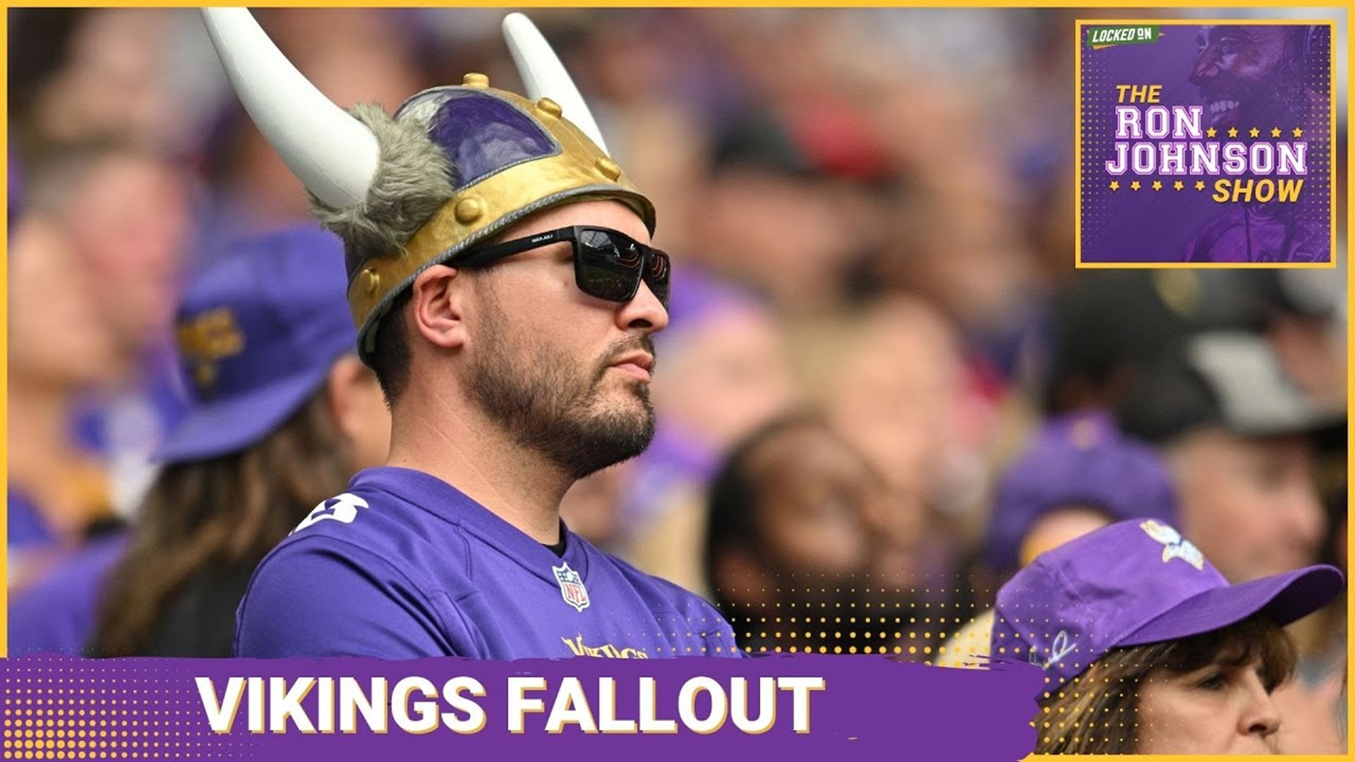 Can the Minnesota Vikings Bounce Back After Week 1 Gutpunch? The Ron Johnson Show