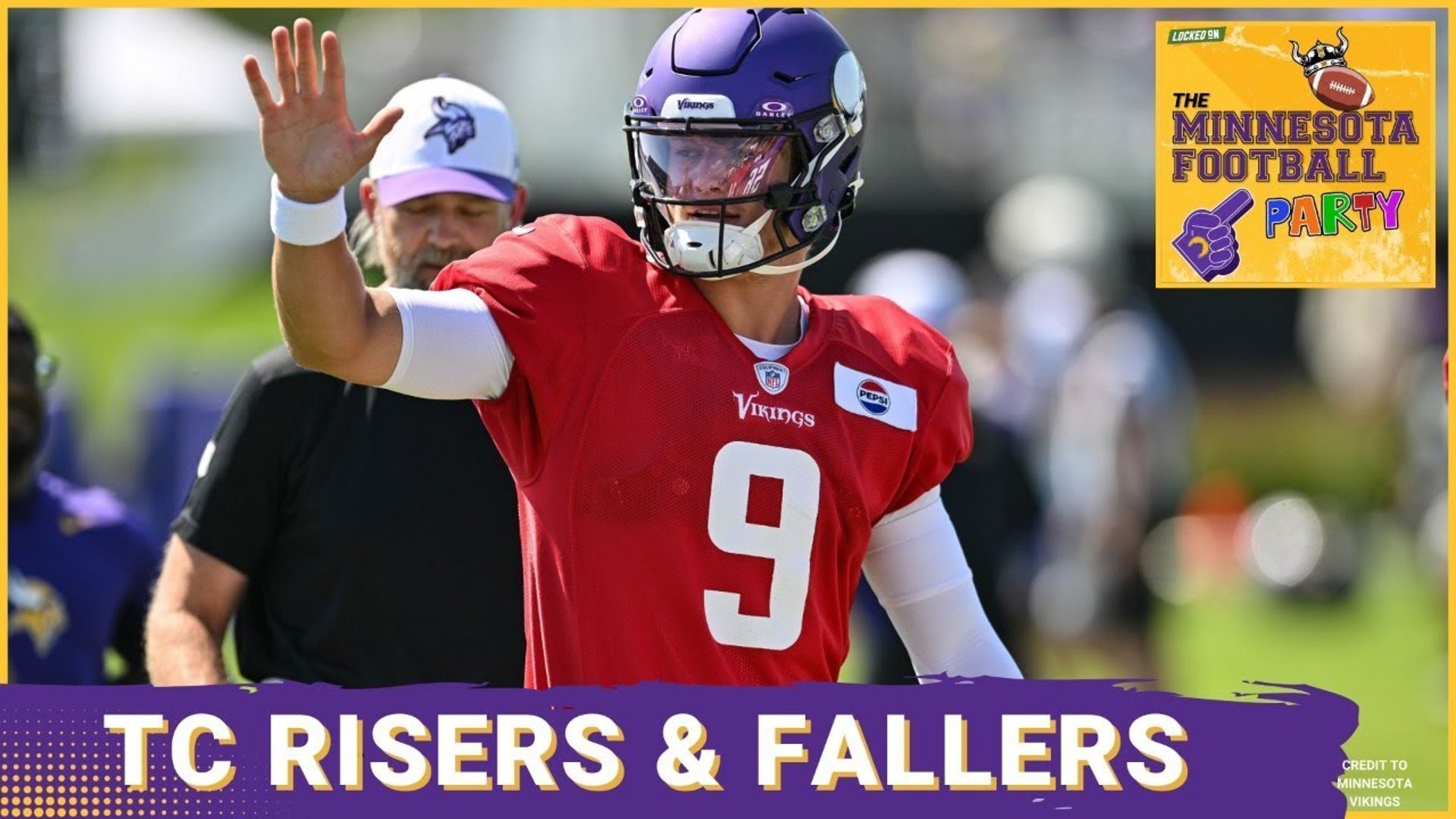 Biggest RISERS and FALLERS Of Minnesota Vikings Training Camp - The Minnesota Football Party